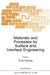 Materials and Processes for Surface and Interface Engineering by Y. Pauleau