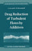 Drag Reduction of Turbulent Flows by Additives by A. Gyr