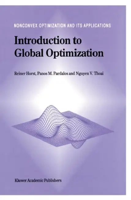 Introduction to Global Optimization by R. Horst, Panos M. Pardalos, Nguyen Van Thoai