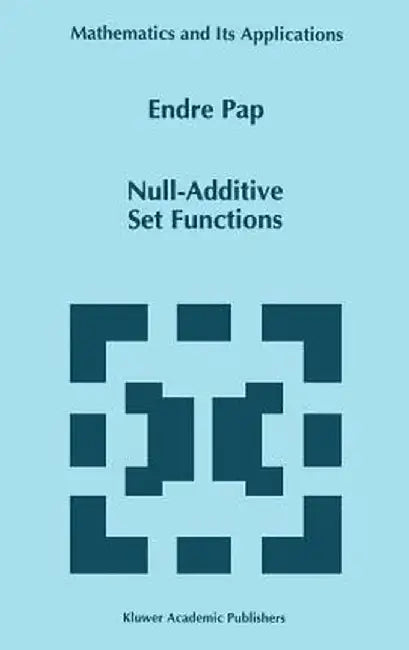 Null-Additive Set Functions by E. Pap