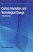 Control, Information, and Technological Change by Gerald E. Flueckiger