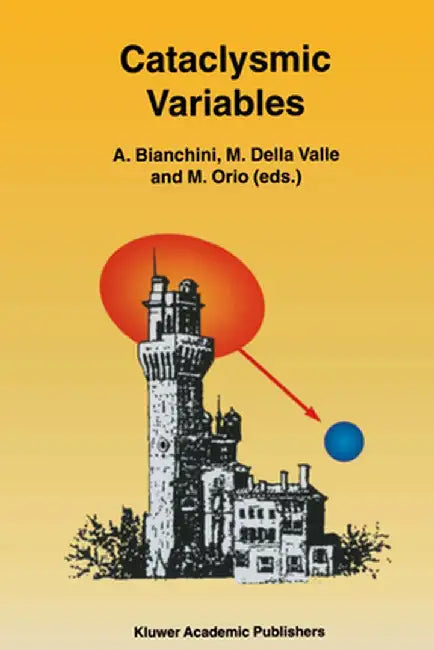Cataclysmic Variables by A. Bianchini