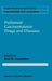 Peritoneal Carcinomatosis: Drugs and Diseases by Paul H. Sugarbaker