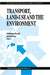 Transport, Land-Use and the Environment by Yoshitsugu Hayashi, John Roy