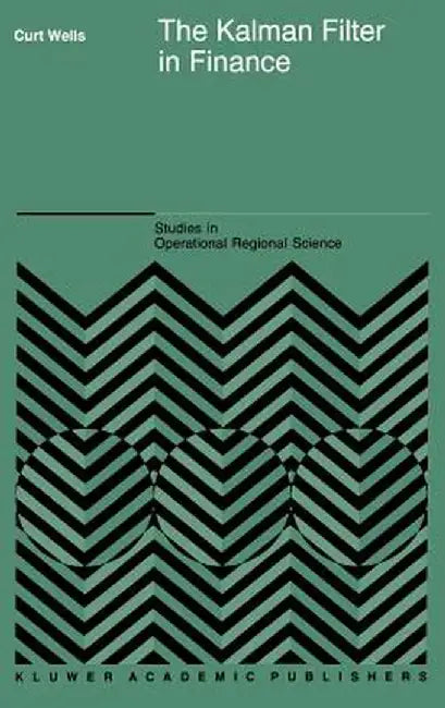 The Kalman Filter in Finance by C. Wells