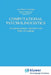 Computational Psycholinguistics: An Interdisciplinary Approach to the Study of Language by Matthew W. Crocker