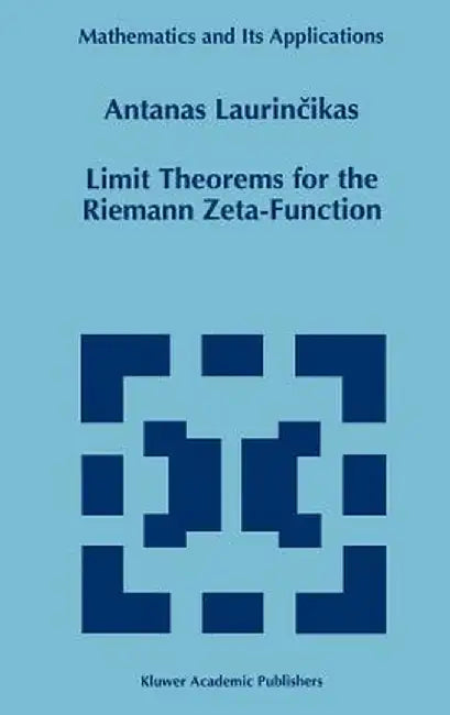 Limit Theorems for the Riemann Zeta-Function by Antanas Laurincikas