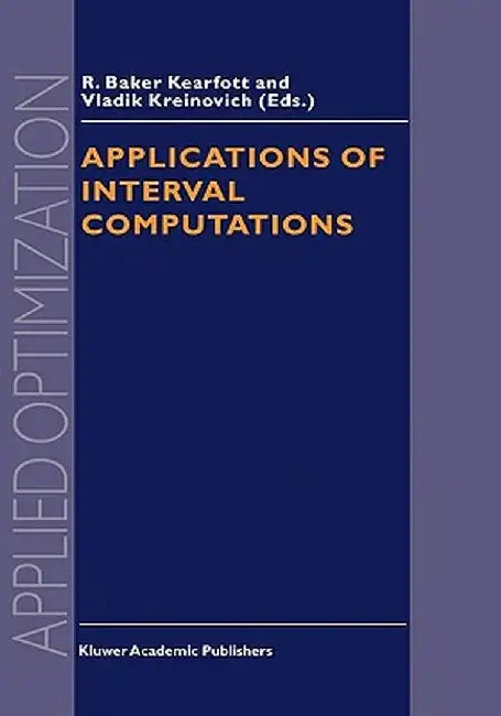 Applications of Interval Computations by R. Baker Kearfott