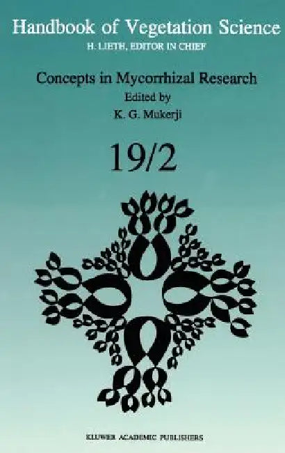 Concepts in Mycorrhizal Research by K. G. Mukerji