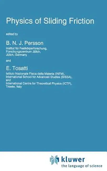 Physics of Sliding Friction by Bo N. J. Persson