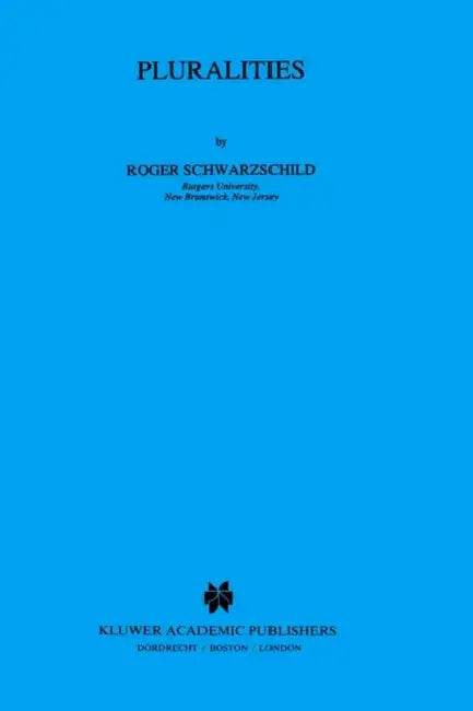 Pluralities by Roger Schwarzschild