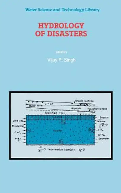 Hydrology of Disasters by V. P. Singh