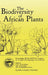 The Biodiversity of African Plants: Proceedings Xivth Aetfat Congress 22-27 August 1994, Wageningen, the Netherlands by Xander Van Der Maesen