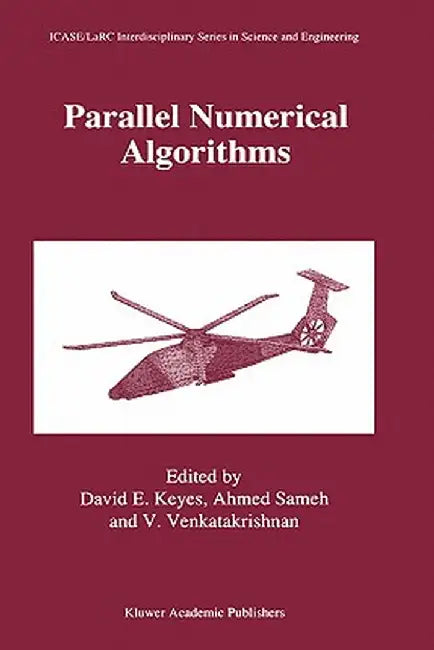 Parallel Numerical Algorithms by David E. Keyes
