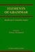 Elements of Grammar: Handbook in Generative Syntax by Liliane Haegeman