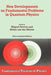 New Developments on Fundamental Problems in Quantum Physics by M. Ferrero