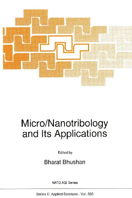 Micro/Nanotribology and Its Applications by Bharat Bhushan