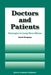Doctors and Patients: Strategies in Long-Term Illness by J. Bergsma