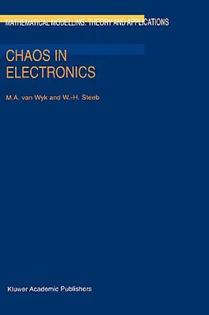 Chaos in Electronics by M. A. Van Wyk