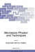 Microwave Physics and Techniques by H. Groll