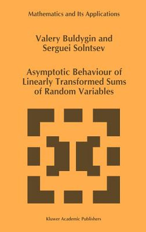 Asymptotic Behaviour of Linearly Transformed Sums of Random Variables by V. V. Buldygin