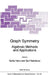 Graph Symmetry: Algebraic Methods and Applications by Gena Hahn, Gert Sabidussi