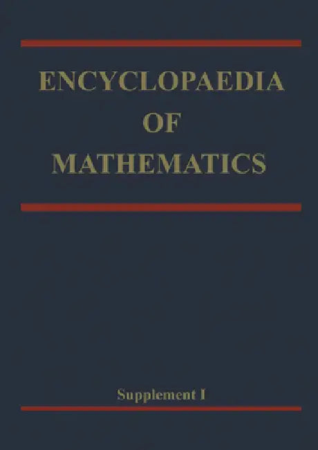 Encyclopaedia of Mathematics: Supplement by Michiel Hazewinkel