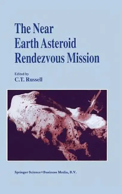 The Near Earth Asteroid Rendezvous Mission by C. T. Russell