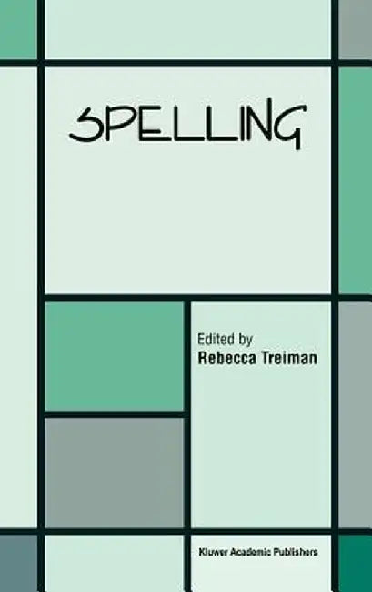 Spelling by Rebecca Treiman