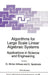 Algorithms for Large Scale Linear Algebraic Systems:: Applications in Science and Engineering by Gabriel Winter Althaus