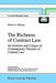 The Richness of Contract Law: An Analysis and Critique of Contemporary Theories of Contract Law by R. A. Hillman