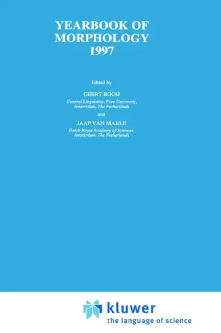 Yearbook of Morphology 1997 by Geert Booij