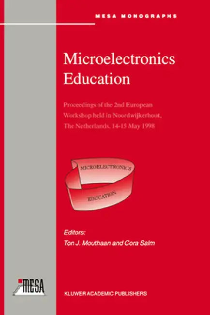 Microelectronics Education by Ton J. Mouthaan