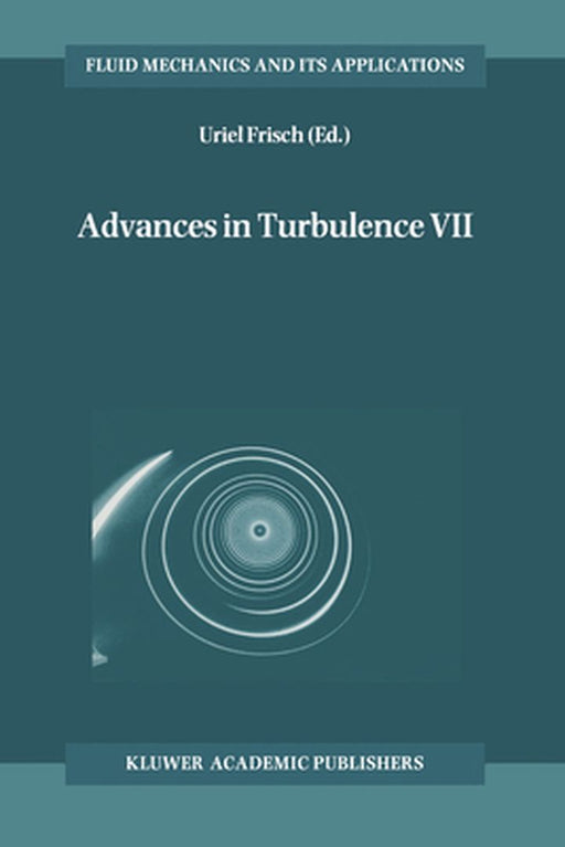 Advances in Turbulence VII by Frisch