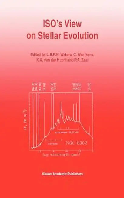 Astrophysics and Space Science: Volume 255, 1997/1998 an International Journal of Astronomy, Astrophysics and Space Science by L. B. F. M. Waters