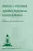 Beneficial Co-Utilization of Agricultural, Municipal and Industrial By-Products by Sally Brown