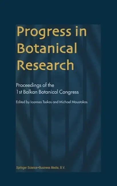 Progress in Botanical Research by Ioannes Tsekos