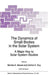 The Dynamics of Small Bodies in the Solar System: A Major Key to Solar Systems Studies by B. A. Steves