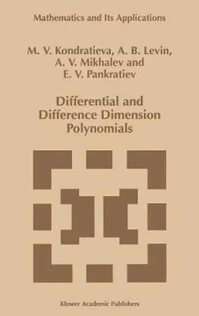 Differential and Difference Dimension Polynomials by Alexander V. Mikhalev