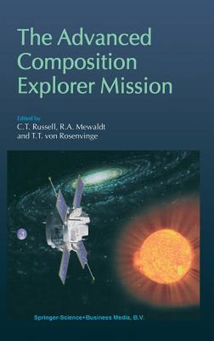 The Advanced Composition Explorer Mission by C. T. Russell