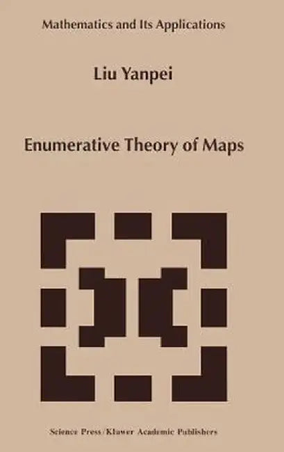 Enumerative Theory of Maps by Liu Yanpei
