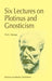 Six Lectures on Plotinus and Gnosticism by Th G. Sinnige
