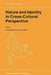 Nature and Identity in Cross-Cultural Perspective by A. Buttimer