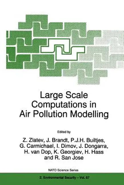 Large Scale Computations in Air Pollution Modelling by Zahari Zlatev