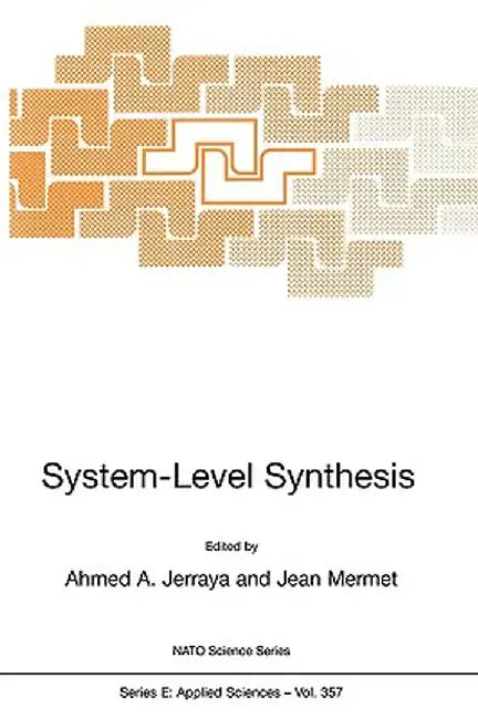System-Level Synthesis by Ahmed Amine Jerraya