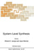 System-Level Synthesis by Ahmed Amine Jerraya