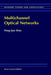 Multichannel Optical Networks by Peng-Jun Wan