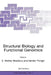 Structural Biology and Functional Genomics by E. Morton Bradbury