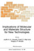 Implications of Molecular and Materials Structure for New Technologies by Judith A. K. Howard