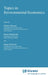 Topics in Environmental Economics by M. Boman, Runar Brännlund, Bengt Kriström